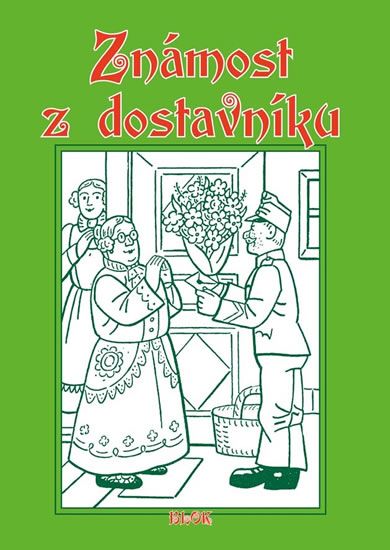 Obrázek produktu: Známost z dostavníku