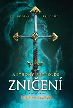 Obrázek produktu: Zničení – román ze světa League of Legends