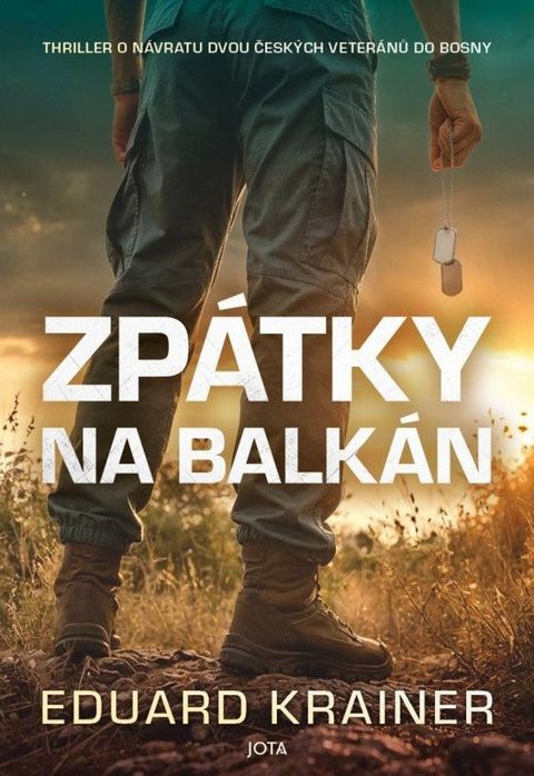 Obrázek produktu: Zpátky na Balkán - Thriller o návratu dvou českých veteránů do Bosny