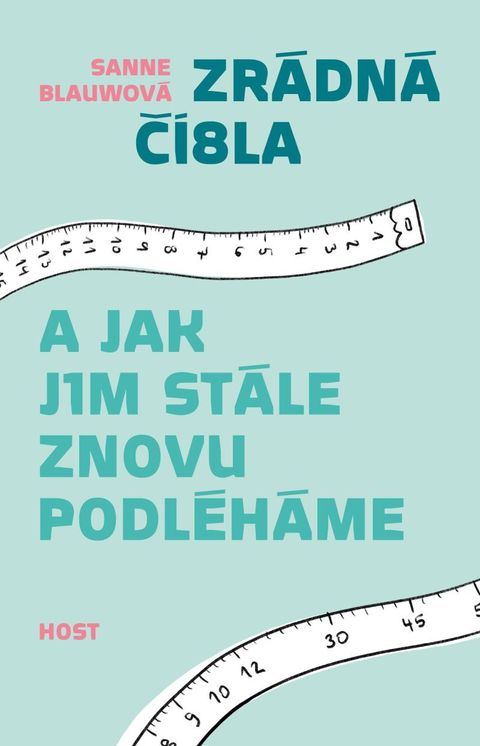 Obrázek produktu: Zrádná čísla a jak jim stále znovu podléháme