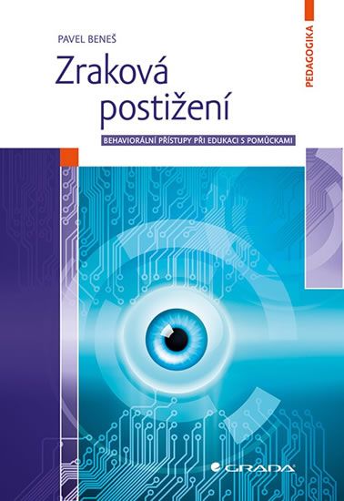 Obrázek produktu: Zraková postižení - Behaviorální přístupy při edukaci s pomůckami