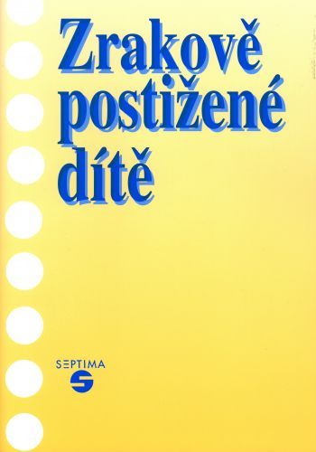 Obrázek produktu: Zrakově postižené dítě