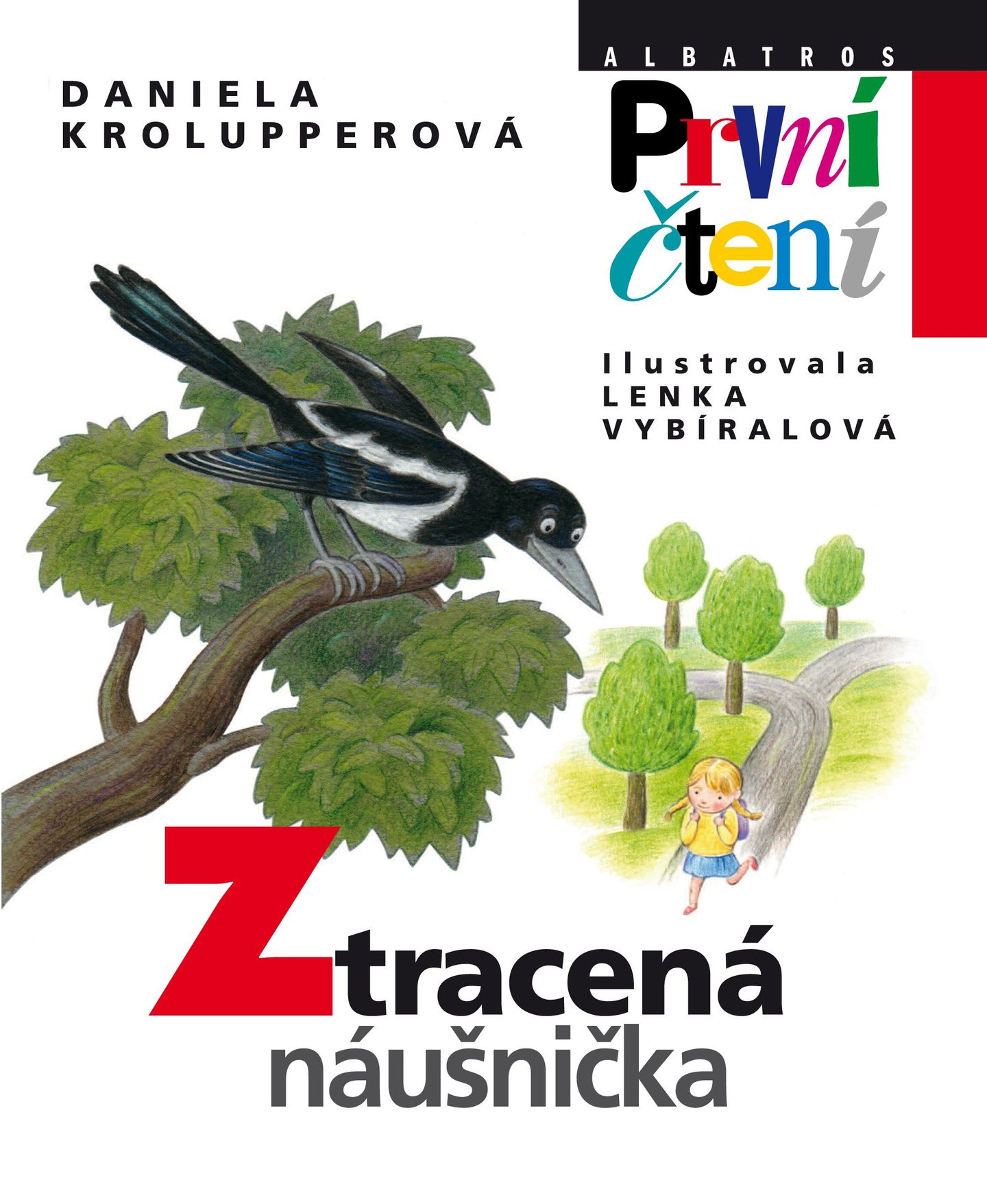 Ztracená náušnička (Edice První Čtení)