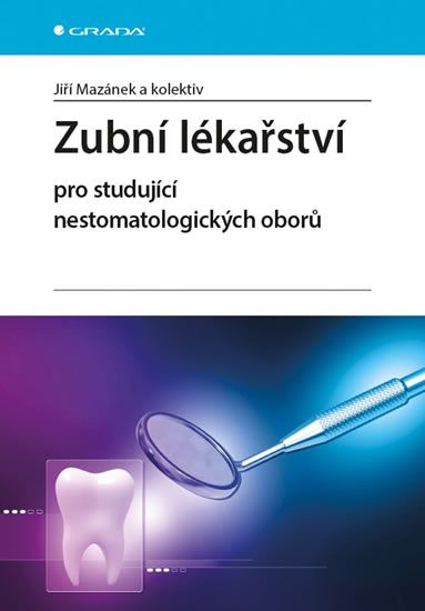 Obrázek produktu: Zubní lékařství pro studující nestomatologických oborů