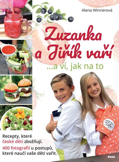 Zuzanka a Jiřík vaří …a ví, jak na to