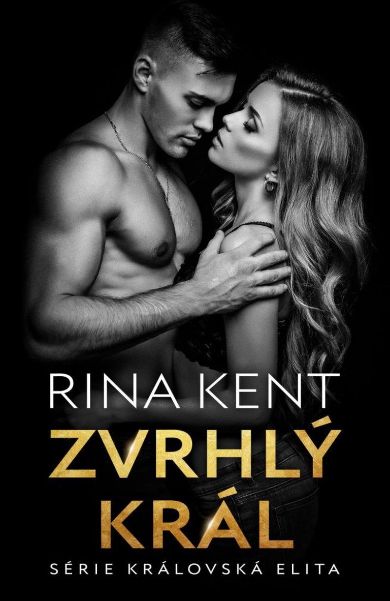 Zvrhlý král - Rina Kent